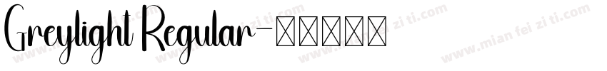 Greylight Regular字体转换